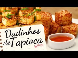 DADINHOS DE TAPIOCA (PETISCO RÁPIDO E FÁCIL COM 4 INGREDIENTES) | RECEITINHAS