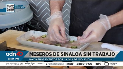 Meseros de Sinaloa se han quedado sin trabajo debido a la narcoguerra que se vive en el estado