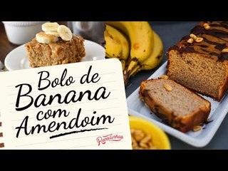 BOLO DE BANANA COM AMENDOIM RÁPIDO DE FAZER | RECEITINHAS
