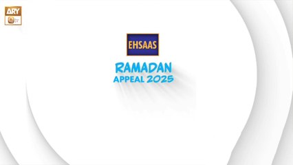Ehsaas Telethon - Ramadan Appeal - 29 March 2025 - ARY Qtv