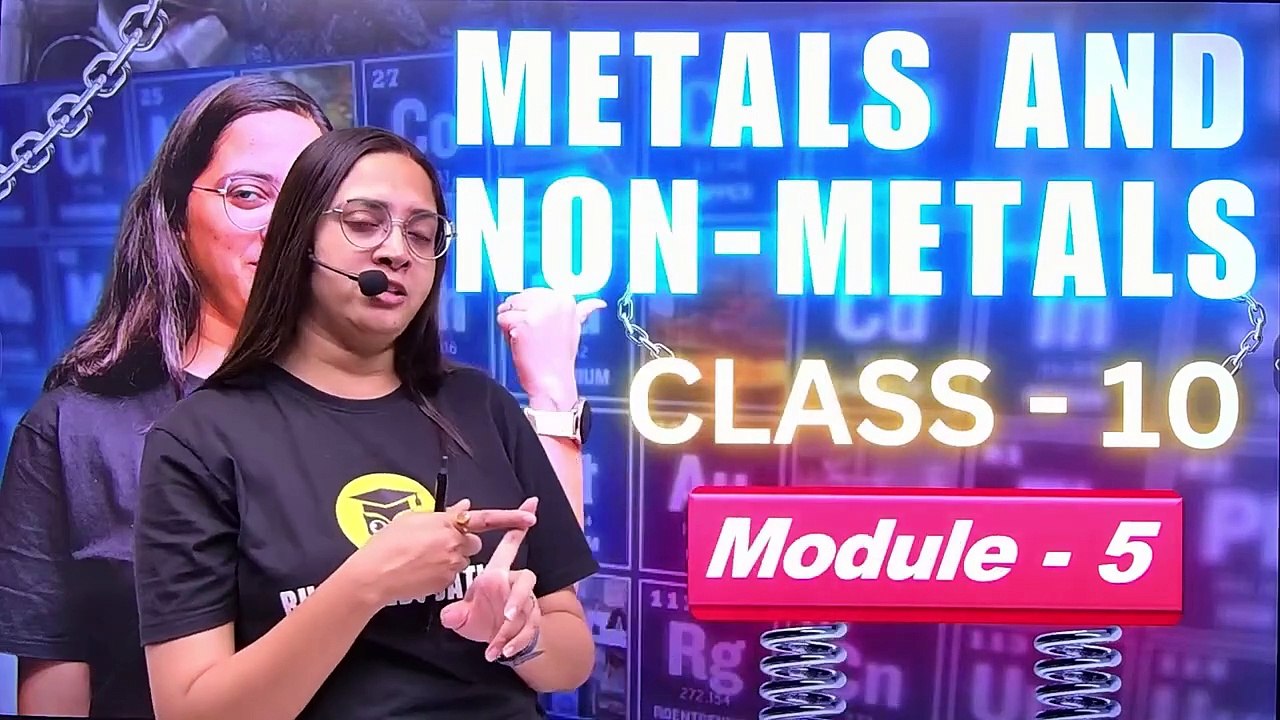 Metals and Non Metals _ Part - 5 _ Ncert _ CLASS 10 _ Science _ Bhavy Education(720P_HD)