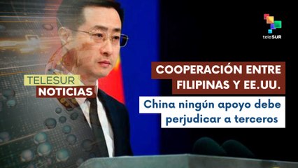 La cooperación entre Filipinas y EE.UU. no debe perjudicar a otros países