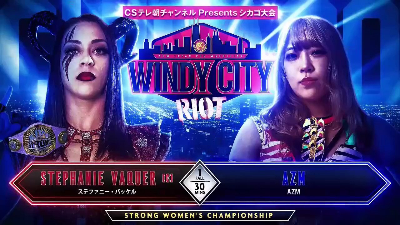 Stephanie Vaquer vs AZM - NJPW STRONG WOMEN'S CHAMPIONSHIP: WINDY CITY RIOT 2024 (4/12/2024)