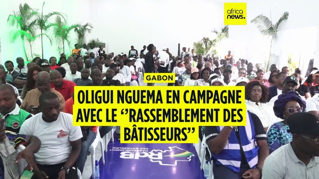Gabon : le ''Rassemblement des bâtisseurs'' en campagne pour Oligui Nguema