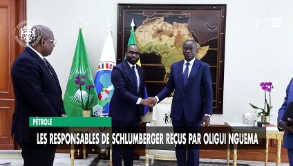 [#Reportage] Pétrole : les responsables de Schlumberger reçus par Oligui Nguema