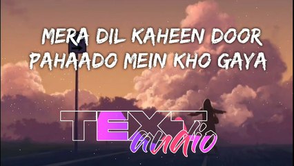Pahadon Mein [Lyrics] - Salman Elahi - Textaudio Lyrics