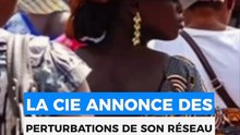 LA CIE ANNONCE DES PERTURBATIONS SUR SON RÉSEAU À FAYA