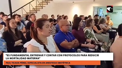 "Es fundamental entrenar y contar con protocolos para reducir la mortalidad materna”
