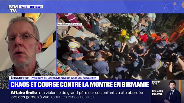 Il y a très peu de pays [...] qui sont capables de faire face à une telle catastrophe tous seuls : Éric Zipper (secouriste) réagit après le séisme dévastateur qui a frappé la Birmanie