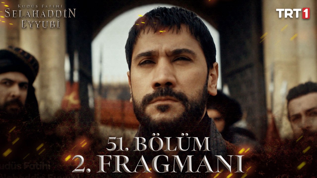 Kudüs Fatihi Selahaddin Eyyubi 51. Bölüm 2 Fragmanı