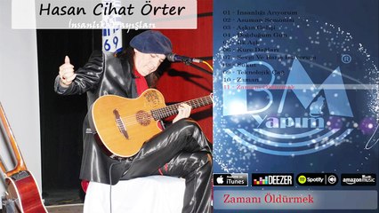Hasan Cihat Örter - Zamanı Öldürmek