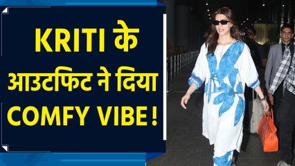 एयरपोर्ट पर एथनिक और मॉडर्न स्टाइल में नजर आईं Kriti Sanon
