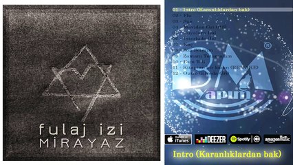 Mirayaz - İntro (Karanlıklardan Bak)