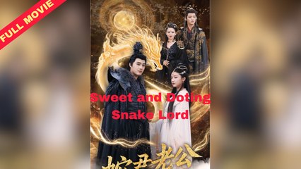 Sweet and Doting Snake Full Movie