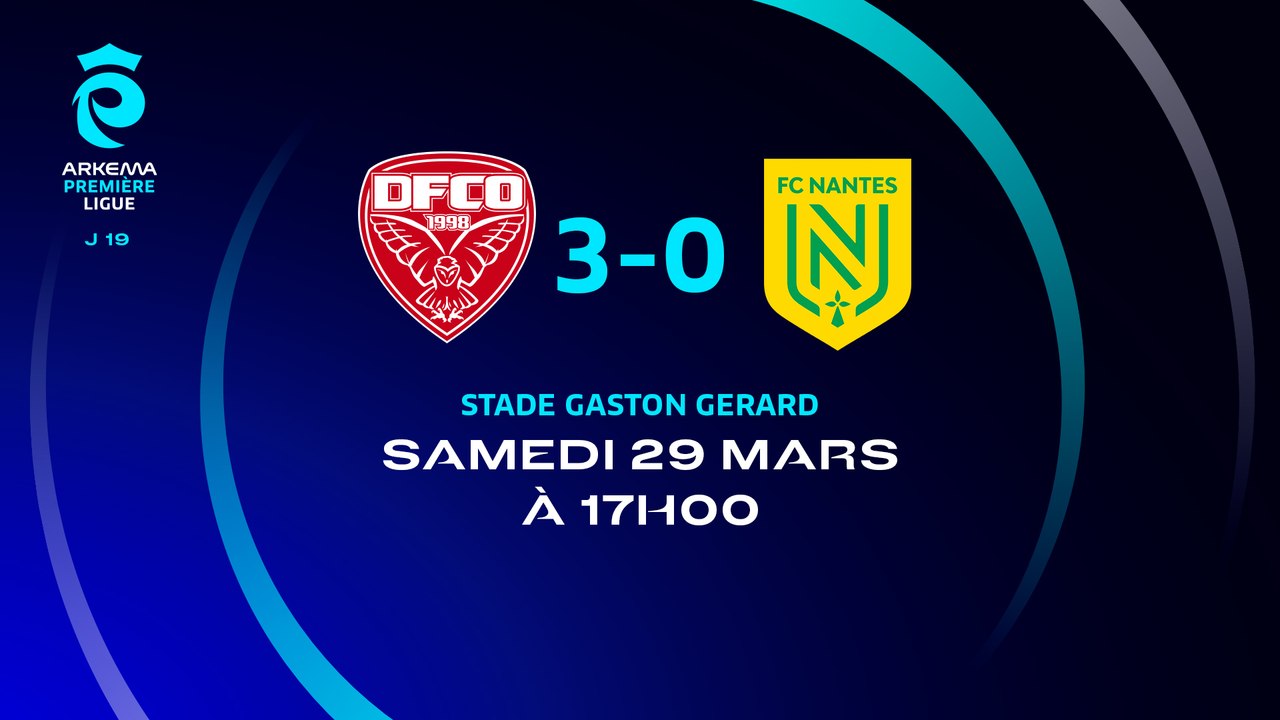 J19 I DIJON FCO – FC NANTES (3-0)
