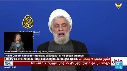 Informe desde Beirut: Naim Qassem lanza advertencia a Israel