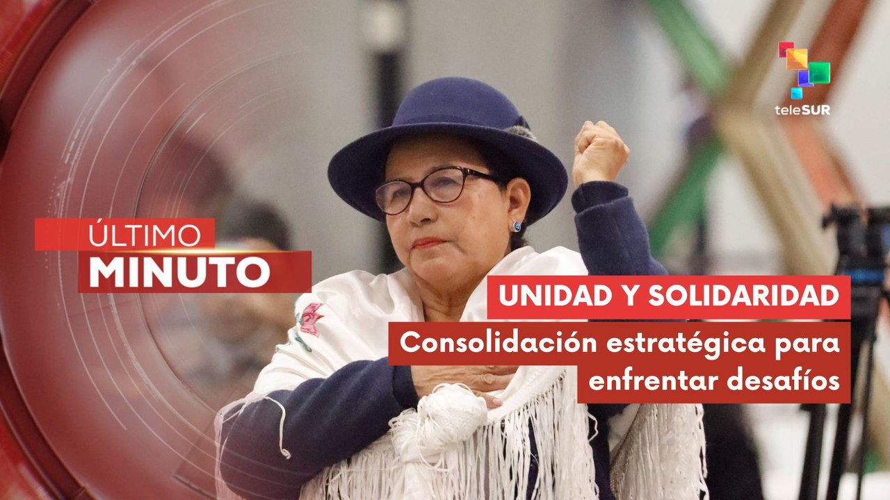 Canciller de Bolivia destacó la importancia de la unidad regional