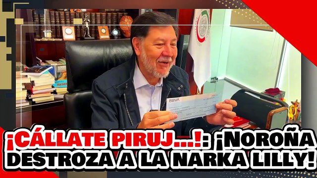 ¡CÁLLATE PIRUJ…! ¡NOROÑA DESPEDAZA a la NARKO SURIPANTA LILLY por ATACARLO por SU VIAJE a EUROPA!
