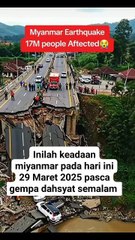 MYANMAR EARTHQUAKE #gempa #EARTHQUAKE