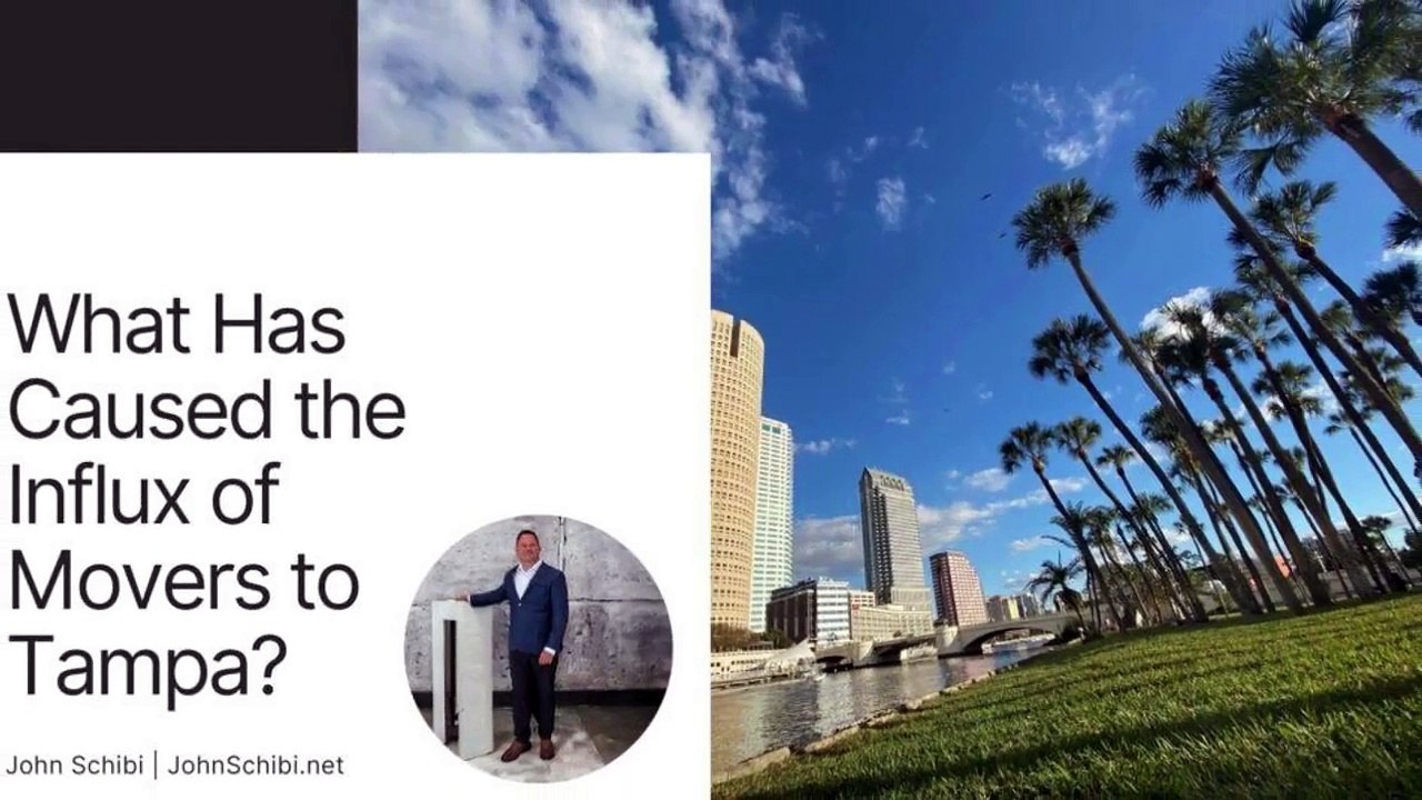 John Schibi on What Has Caused the Influx of Movers to Tampa?