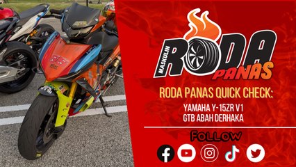 Yamaha Y-15ZR V1, GTB Abah Derhaka, Quick Check