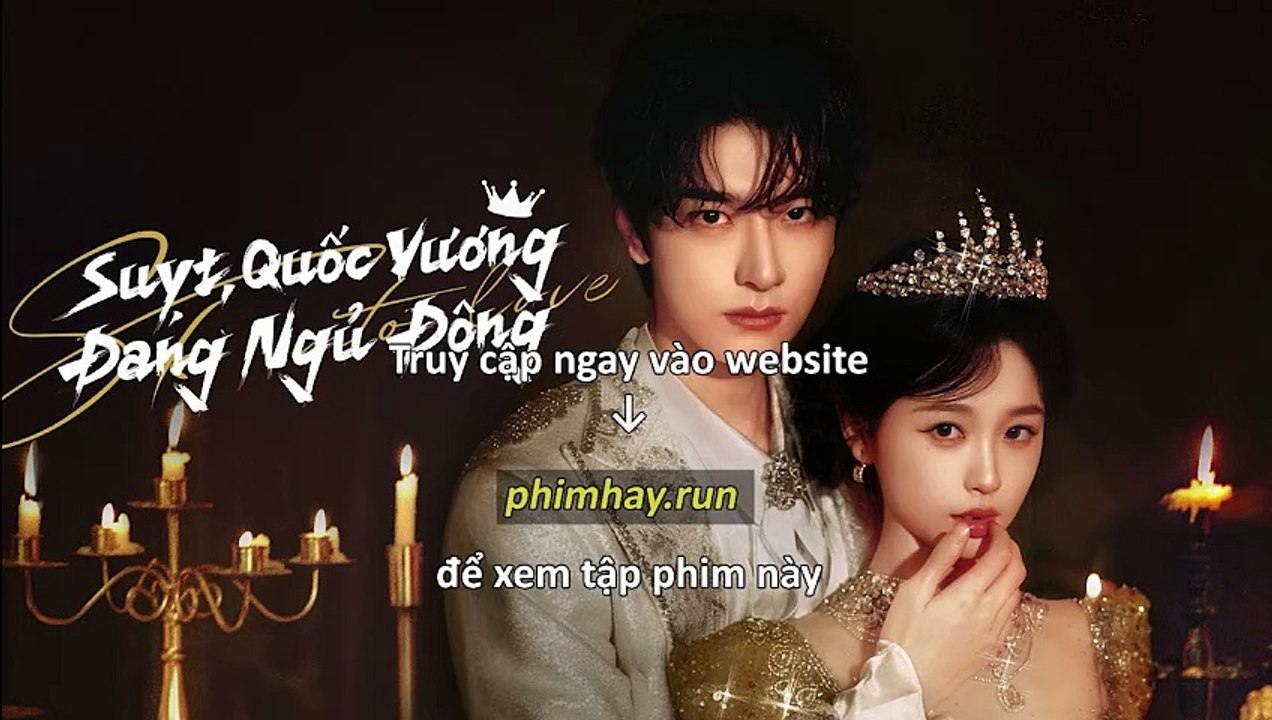 Suỵt, Quốc Vương Đang Ngủ Đông phần 2 Tập 3 Vietsub + Thuyết Minh Tiếng Việt