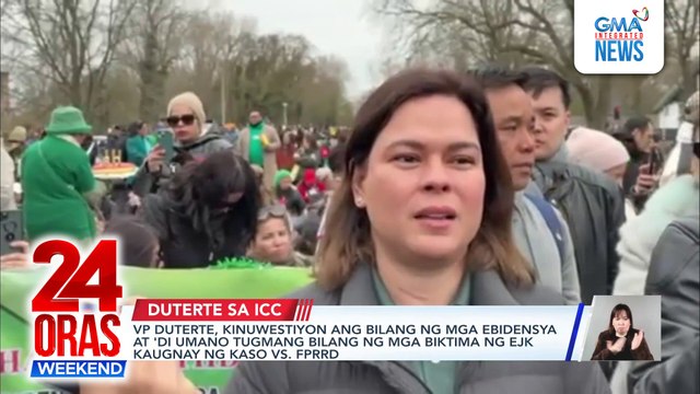 VP Duterte, kinuwestiyon ang bilang ng mga ebidensya at 'di umano tugmang bilang ng mga biktima ng EJK kaugnay ng kaso vs. FPRRD | 24 Oras Weekend