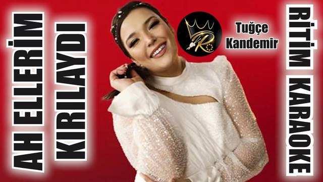 Ah Ellerim Kırılaydı - Tuğçe Kandemir ✩ Ritim Karaoke (Kürdi Bozlak 2/4 Beste Tuğçe Kandemir)