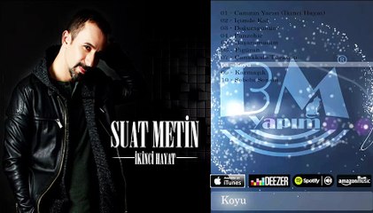 Suat Metin - Koyu