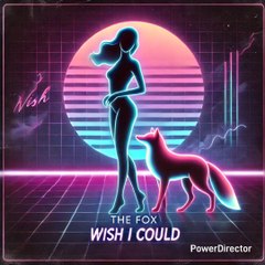 The Fox - Wish i could ( Original mix) mp3