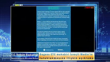 Dagens ETC muhabiri İsveçli Medin’in tutuklanmasına ilişkin açıklama