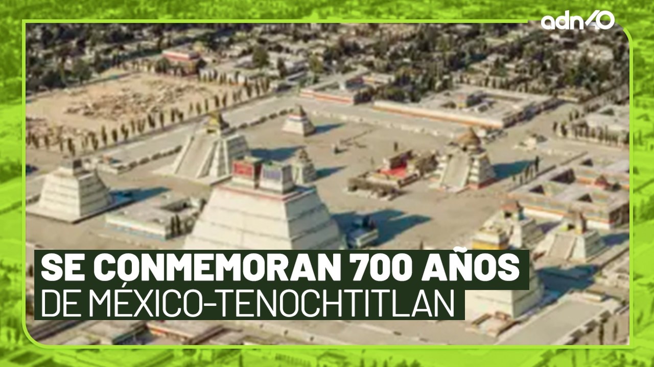 700 Años de México-Tenochtitlan l El ADN de la historia