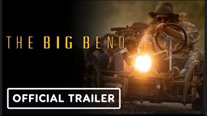 The Big Bend | Official Trailer - Jason Butler Harner, Virginia Kull, Erica Ash