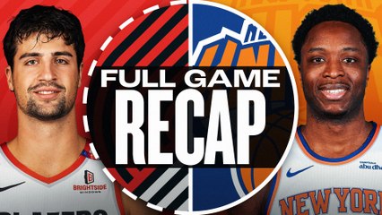 Game Recap: Knicks 110, Trail Blazers 93
