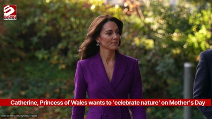 Catherine, Princess of Wales Wants to 'Celebrate Nature' on Mother's Day