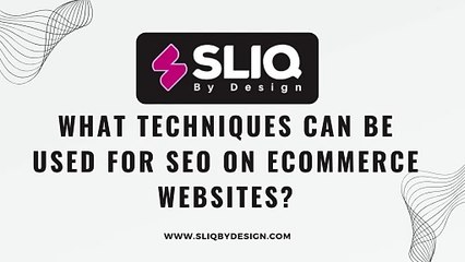 What Techniques Can Be Used for SEO on Ecommerce Websites?