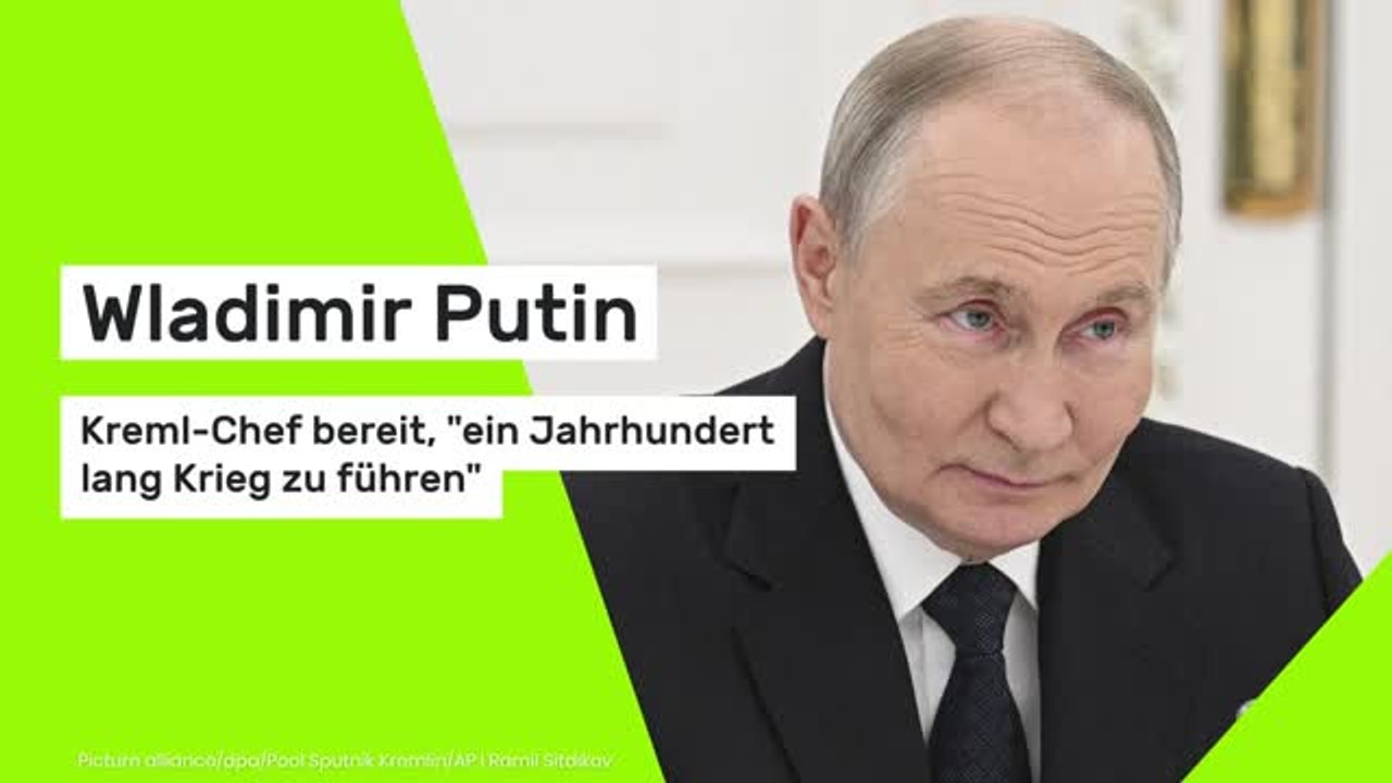 Wladimir Putin: Kreml-Chef bereit, 'ein Jahrhundert lang Krieg zu führen'