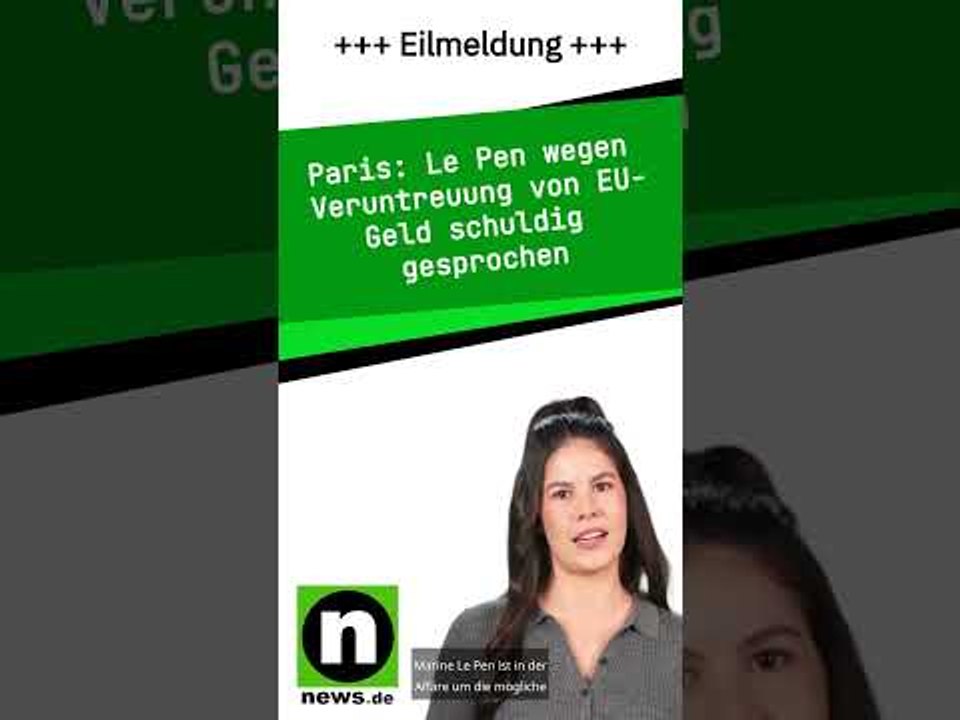 Le Pen wegen Veruntreuung von EU-Geld schuldig gesprochen