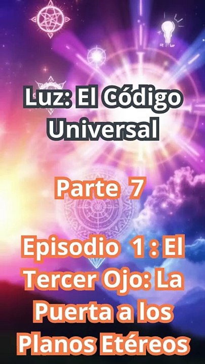 "EL TERCER OJO: La Llave Maestra para Explorar los Planos Etéreos"