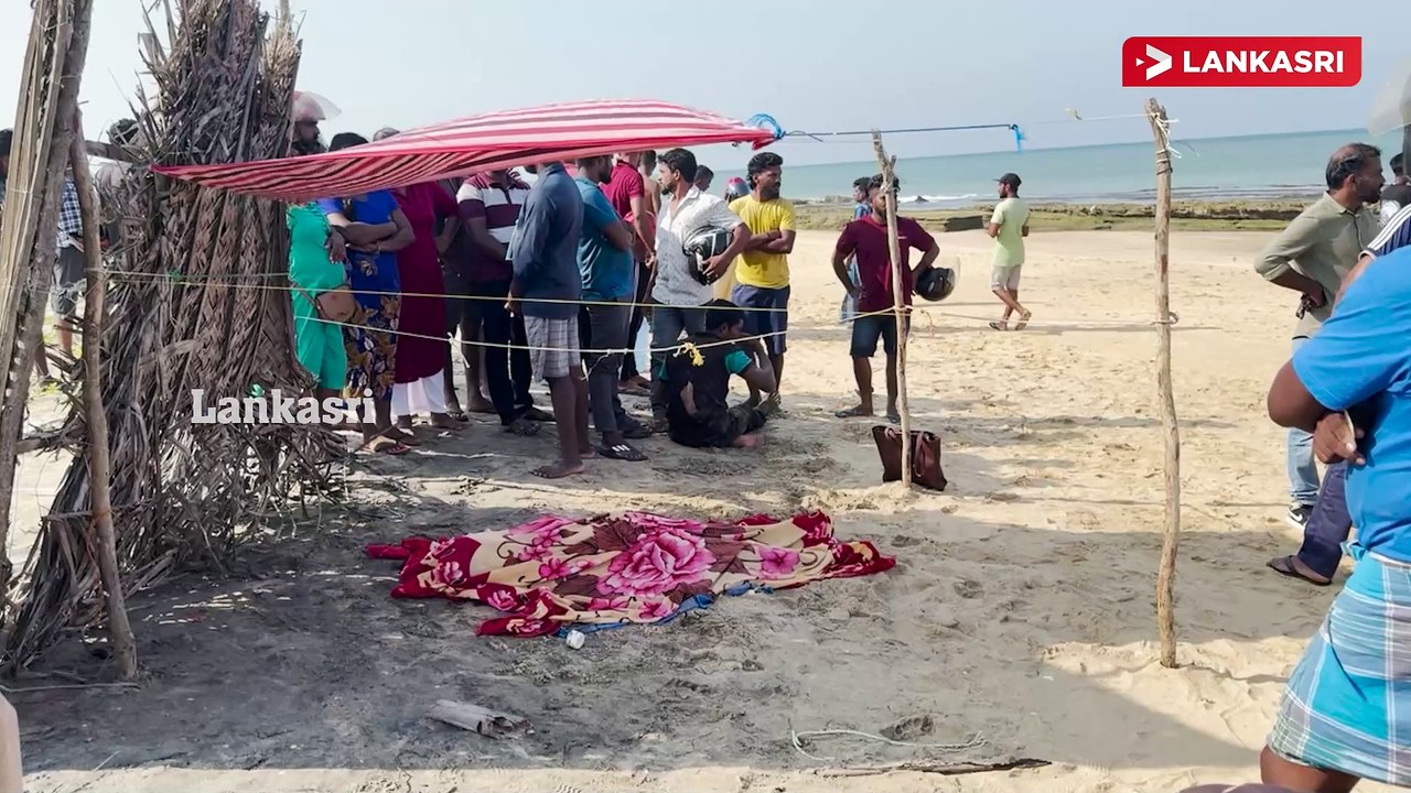 நாயாற்று கடற்கரையில் நீராட சென்ற இருவர் மரணமடைந்துள்ளனர்