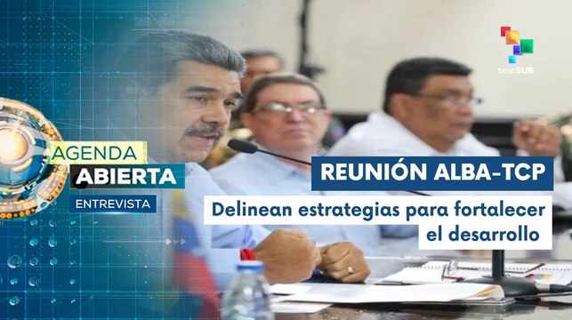 Entrevista | ALBA-TCP busca fortalecimiento ante medidas coercitivas