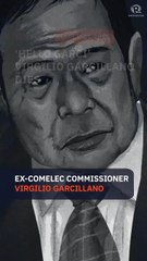 Ex-Comelec commissioner Virgilio Garcillano dies