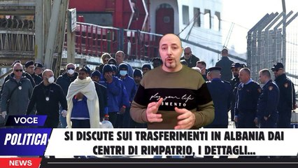 Si discute sui trasferimenti in Albania dai centri di rimpatrio, i dettagli...