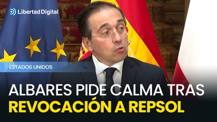 ¿Por qué EE. UU. revoca el permiso a Repsol? Albares responde