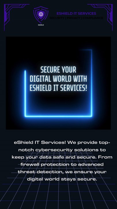Secure Your Digital World with eShield IT Services!