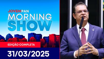 SEMANA DECISIVA SOBRE O PL DA ANISTIA | MORNING SHOW - 31/03/25