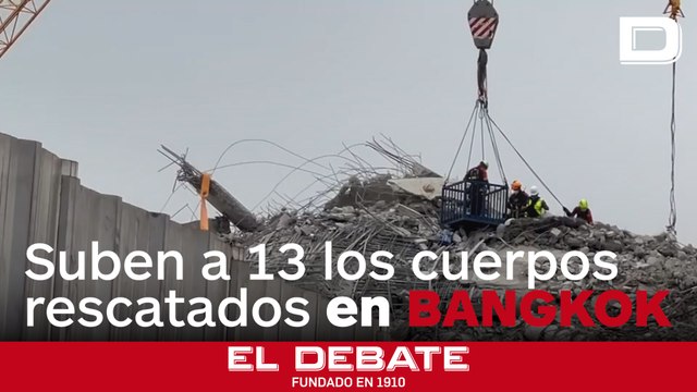 Ascienden a 13 los cuerpos hallados entre los escombros del edificio colapsado en Bangkok tras el terremoto