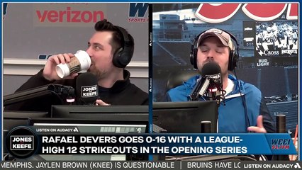 Jones & Keefe: At what point do we start to worry about Rafael Devers?