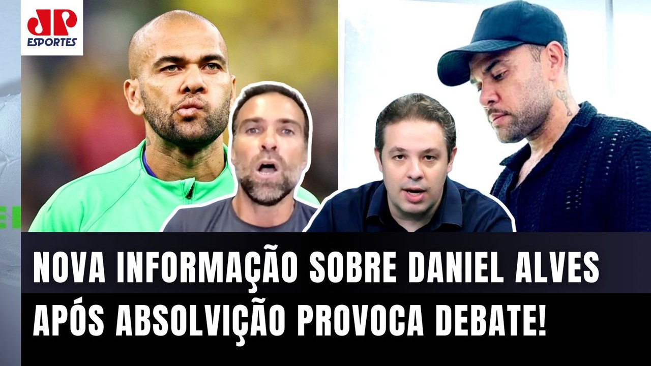 "ISSO É BEM SÉRIO! A INFORMAÇÃO é que o DANIEL ALVES agora vai..." REVELAÇÃO após ABSOLVIÇÃO!