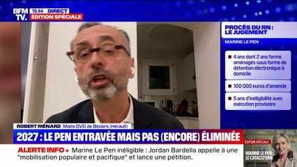 Marine Le Pen inéligible: "On a changé la totalité de la campagne qui vient", affirme Robert Ménard (DVD)